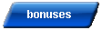 bonuses